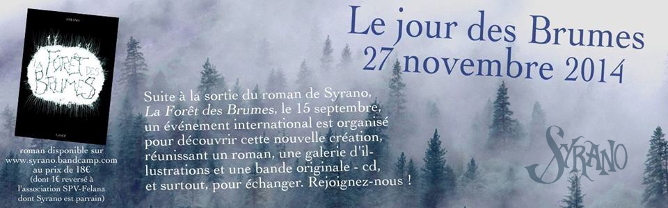 Le Jour des Brumes, événement international autour du 1er roman de Syrano