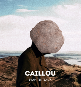 Ivan-Tirtiaux-visuel-2019-L-Oasis-Caillou-1000px-23600c9785c6614447760f6165315520.png