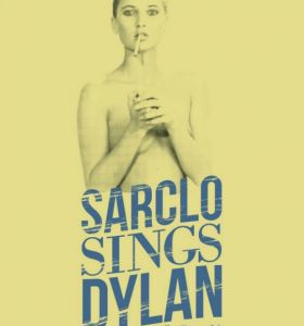 Sarclo-sings-Dylan-in-French-affiche-6a567347307802fab094a213b6741bcf.jpg